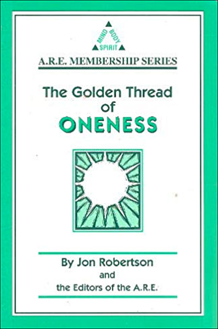 The Golden Thread of Oneness - A Journey Inward to the Universal Consciousness