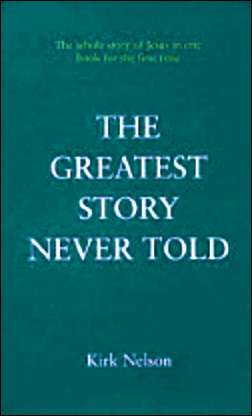 The Greatest Story Neve Told