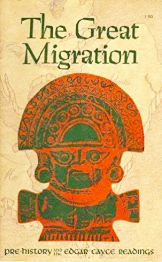 The Great Migration: Emergence of the Americas as indicated in the readings of Edgar Cayce