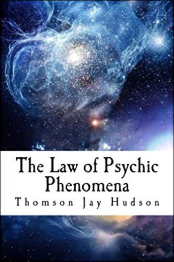 The Law of Psychic Phenomena