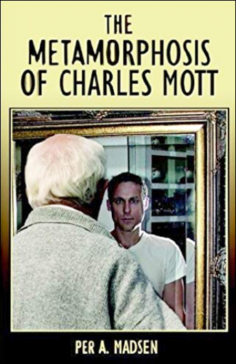 The Metamorphosis of Charles Mott