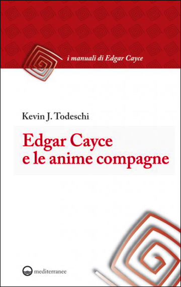 Edgar Cayce e le anime compagne