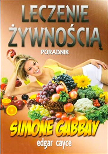 Leczenie zywnoscia Poradnik