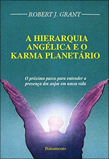 A Hierarquia Angélica e o Karma Planetário