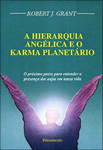 Hierarquia Angélica e o Karma Planetário