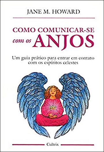 Como Comunicar-se com os Anjos