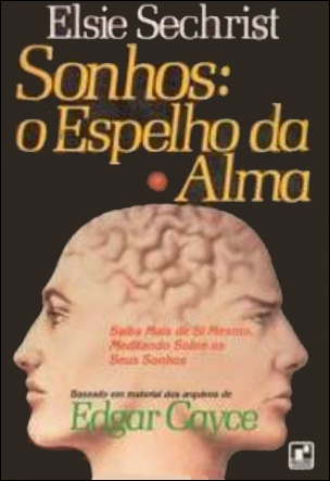 Sonhos - o Espelho da Alma