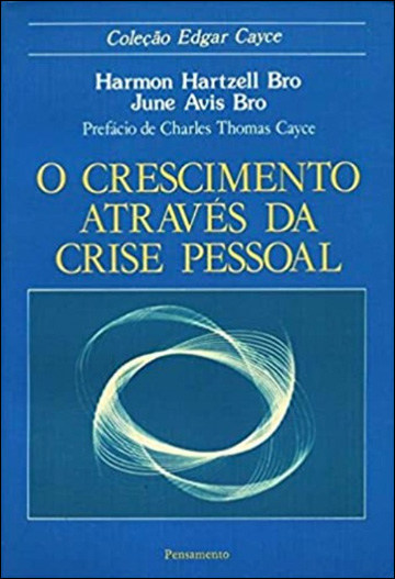 O Crescimento Através da Crise Pessoal